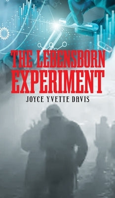 The Lebensborn Experiment by Davis, Joyce Yvette