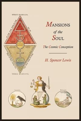 Mansions of the Soul: The Cosmic Conception by Lewis, H. Spencer