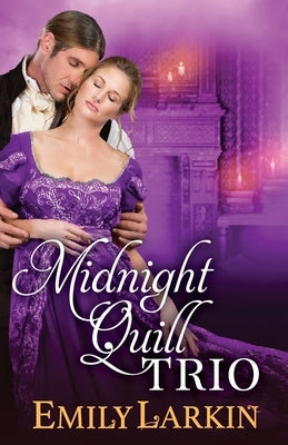 Midnight Quill Trio by Larkin, Emily