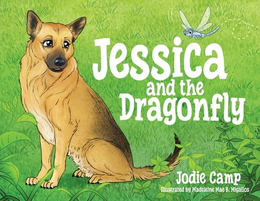 Jessica and the Dragonfly by Camp, Jodie