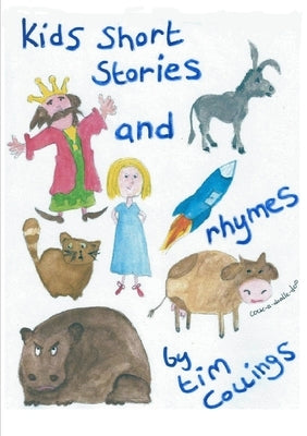 Kids short stories and rhymes by Collings, Tim