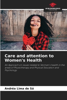 Care and attention to Women's Health by Lima de Sá, Andréa