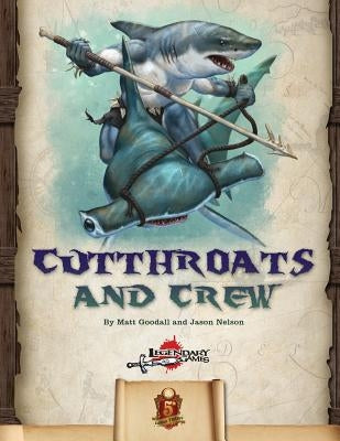 Cutthroats and Crew (5E) by Nelson, Jason