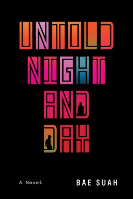 Untold Night and Day by Bae, Suah