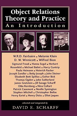 Object Relations Theory and Practice: An Introduction by Scharff, David E.