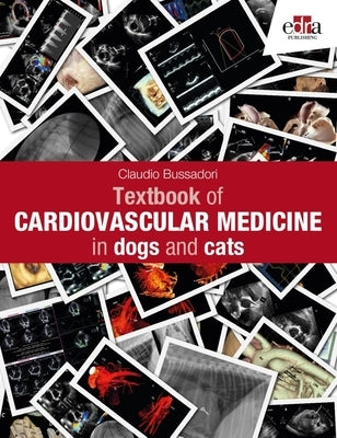 Cardiovascular Medicine in Dogs and / Bussadori (C) by Bussadori, Claudio