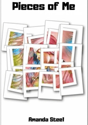 Pieces of Me by Steel, Amanda