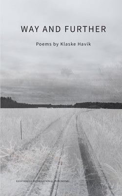 Way and Further: Poems by Havik, Klaske