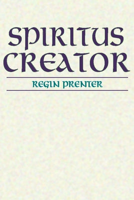 Spiritus Creator by Prenter, Regin