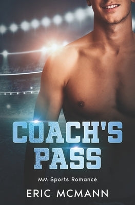 Coach's Pass: MM Sports Romance by McMann, Eric