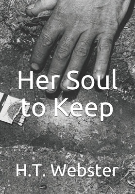 Her Soul to Keep: Forward Author and Contributing Editor Michael McCann by McCann, Michael