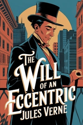 The Will of an Eccentric: A New Translation by Petault, David