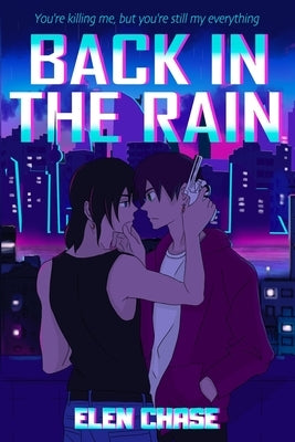 Back in the rain by Chase, Elen