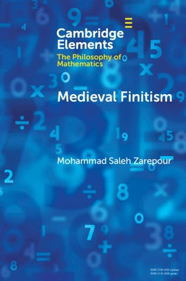 Medieval Finitism by Zarepour, Mohammad Saleh