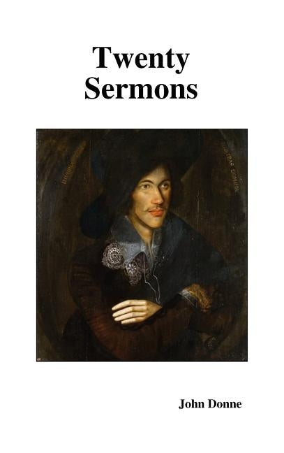 Twenty Sermons by Donne, John