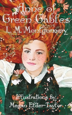 Anne of Green Gables (Illustrated Edition) by Montgomery, L. M.