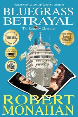 Bluegrass Betrayal by Monahan, Robert