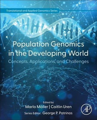 Population Genomics in the Developing World: Concepts, Applications, and Challenges by M?ller, Marlo