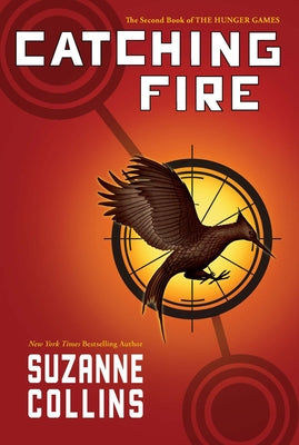 Catching Fire (Hunger Games, Book Two): Volume 2 by Collins, Suzanne