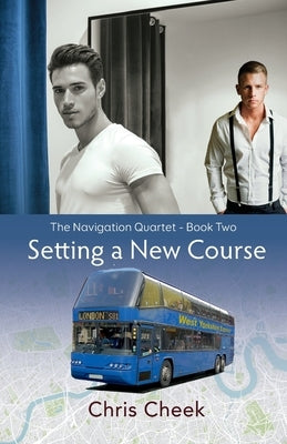 Setting a New Course by Cheek, Christopher