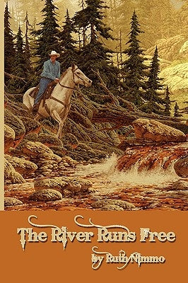 The River Runs Free by Nimmo, Ruth