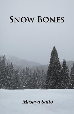Snow Bones by Saito, Masaya