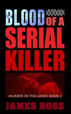Blood of a Serial Killer by Okill, Simon