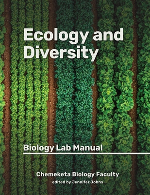 Ecology and Diversity: Biology Lab Manual by Faculty, Chemeketa Biology