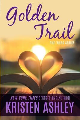 Golden Trail by Ashley, Kristen