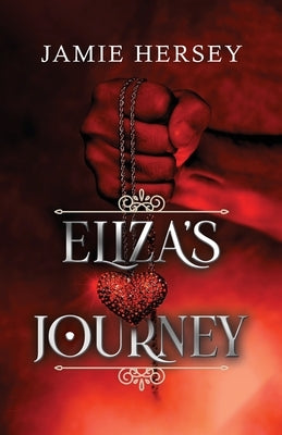Eliza's Journey by Hersey, Jamie