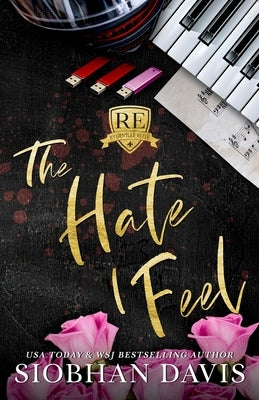 The Hate I Feel: Alternate Cover by Davis, Siobhan