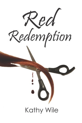 Red Redemption by Wile, Kathy