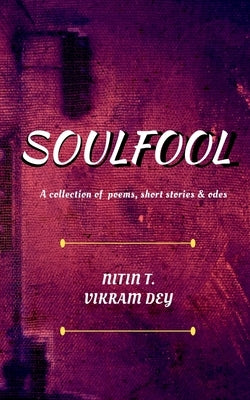 Soulfool by Tabib, Nitin