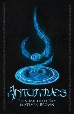 The Intuitives by Sky, Erin Michelle