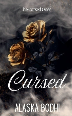 Cursed by Bodhi, Alaska