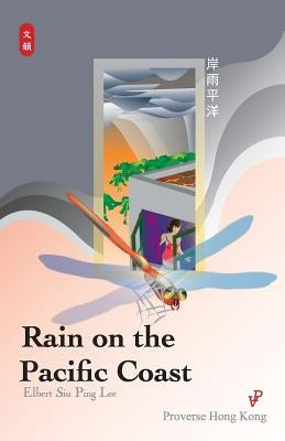 Rain on the Pacific Coast by Lee, Elbert Siu Ping