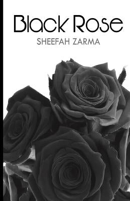 Black Rose by Zarma, Sheefah