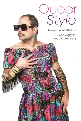 Queer Style by Geczy, Adam