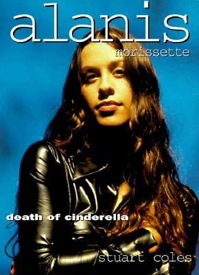 Alanis Morissette: Secrets of Designer Growing by Coles, Stuart