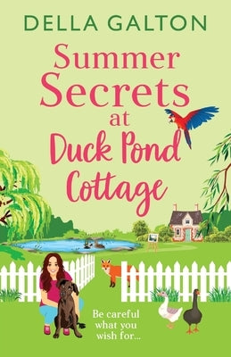 Summer Secrets at Duck Pond Cottage by Galton, Della