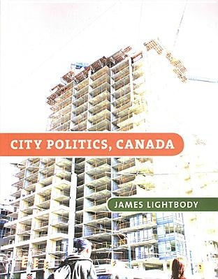 City Politics, Canada by Lightbody, Jim
