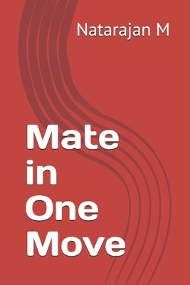 Mate in One Move by M, Natarajan