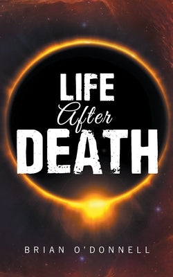 Life After Death by O'Donnell, Brian