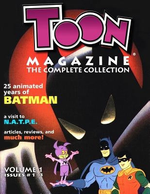 TOON Magazine - The Complete Collection Vol.1: TOON Magazine - Vol.1 by Swanigan, Michael