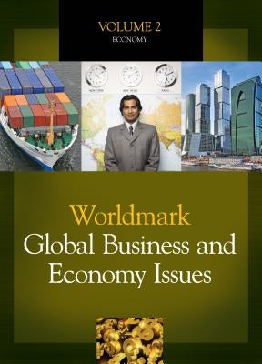 Worldmark Global Business and Economy Issues: 2 Volume Set by Ferrara, Miranda Herbert