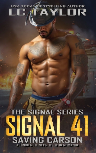 Signal 41: Saving Carson by Taylor, LC