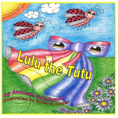 Lulu The Tutu by Outler, Shierra