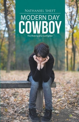 Modern Day Cowboy by Sheftfield, Nathaniel