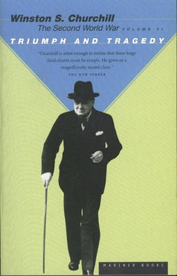 Triumph and Tragedy by Churchill, Winston S.