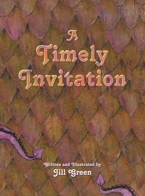 A Timely Invitation by Green, Jill